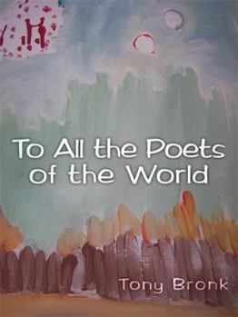 Paperback To All the Poets of the World Book