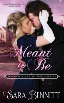 Meant to Be - Book #1 of the Pendleton Manor