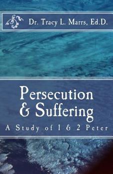 Paperback Persecution & Suffering: A Study of 1 & 2 Peter Book