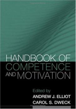 Hardcover Handbook of Competence and Motivation, First Edition Book