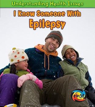 Paperback I Know Someone with Epilepsy Book
