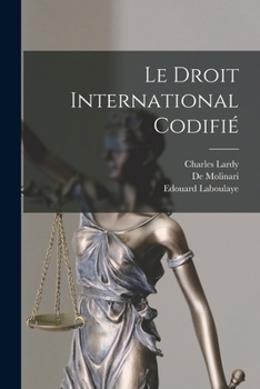 Paperback Le Droit International Codifié [French] Book