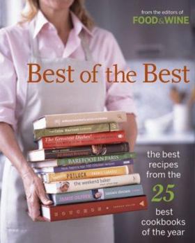 Hardcover Best of the Best: The Best Recipes from the 25 Best Cookbooks of the Year Book