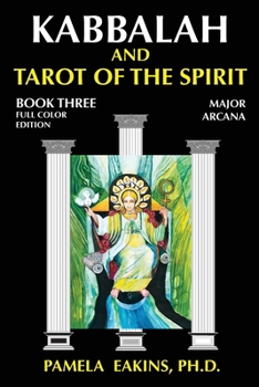 Paperback Kabbalah and Tarot of the Spirit: Book Three. The Major Arcana Book