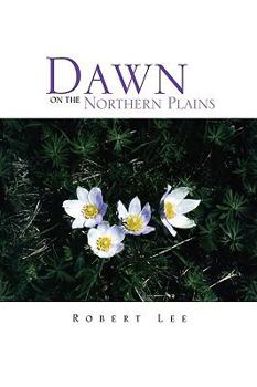 Hardcover Dawn on the Northern Plains Book
