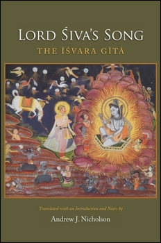 Paperback Lord &#346;iva's Song: The &#298;&#347;vara G&#299;t&#257; Book