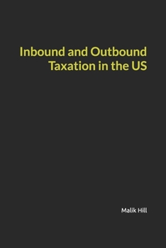 Paperback Inbound and Outbound Taxation in the US Book