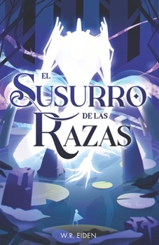 Paperback El Susurro de las Razas: Iourus: Aventuras de Keith Croasen [Spanish] Book