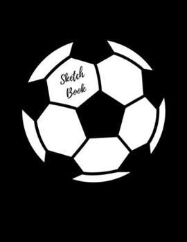 Paperback Sketch Book: Large Signed Football / Soccer Drawing Pad Paper Book, Cool Gifts for Boys Him, 8.5" x 11", 100 pages Book