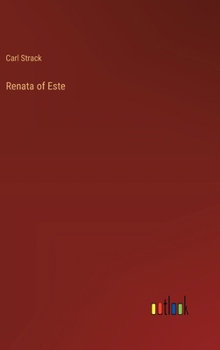 Hardcover Renata of Este Book