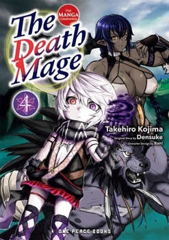 The Death Mage Volume 4: The Manga Companion (The Death Mage Series)