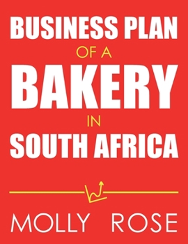 Business Plan For A Bakery In South Africa
