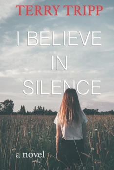 Paperback I Believe in Silence Book