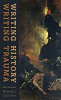 Writing History, Writing Trauma (Parallax: Re-visions of Culture & Society) - Book  of the Parallax: Re-visions of Culture and Society