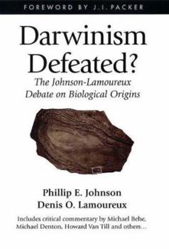 Paperback Darwinism Defeated?: The Johnson-Lamoureux Debate on Biological Origins Book