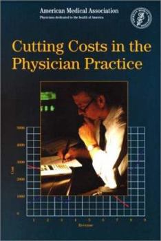 Paperback Cutting Costs in the Physician Practice Book