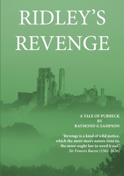 Ridley's Revenge: A Purbeck Adventure