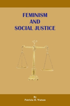 Paperback Feminism And Social Justice Book