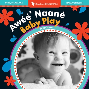 Baby Play (Bilingual Navajo and English)