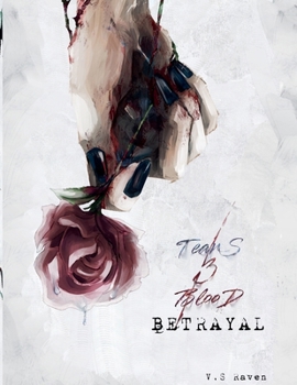 Paperback Tears and Blood: Betrayal Book