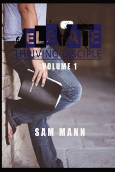 Paperback Elevate: Thriving Disciple Book
