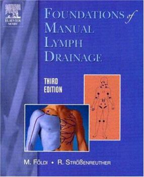 Paperback Foundations of Manual Lymph Drainage Book