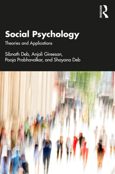 Paperback Social Psychology: Theories and Applications Book