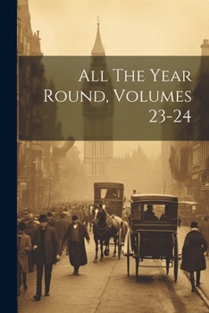 Paperback All The Year Round, Volumes 23-24 Book