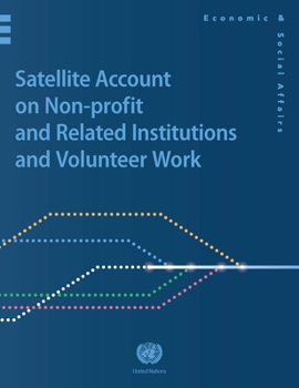 Paperback Satellite Account on Nonprofit and Related Institutions and Volunteer Work Book