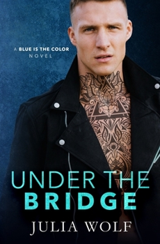 Paperback Under The Bridge: A Rock Star Romance Book