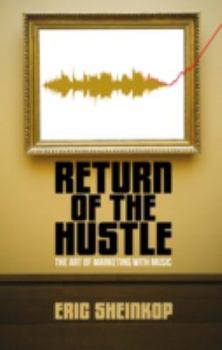 Hardcover Return of the Hustle: The Art of Marketing with Music Book