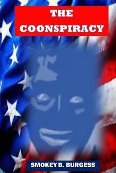 Paperback The Coonspiracy Book