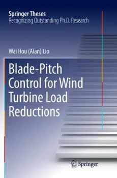 Paperback Blade-Pitch Control for Wind Turbine Load Reductions Book
