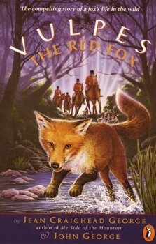 Vulpes, the Red Fox - Book  of the American Woodland Tales