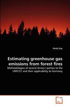 Paperback Estimating greenhouse gas emissions from forest fires Book