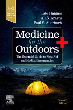 Paperback Medicine for the Outdoors: The Essential Guide to First Aid and Medical Emergencies Book