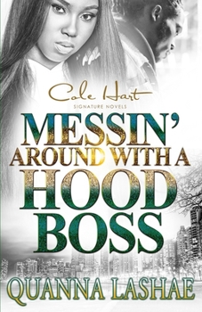 Paperback Messin' Around With A Hood Boss: An Urban Romance Book