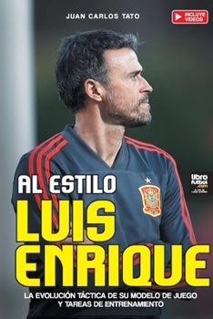 Paperback Al estilo Luis Enrique [Spanish] Book