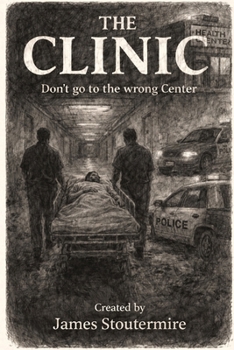 Paperback The Clinic: Don't go to the wrong Center Book