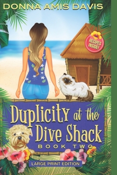 Paperback Duplicity at the Dive Shack: Exercise Can Kill You Book