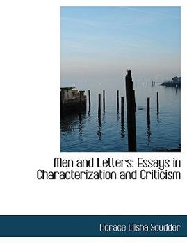 Paperback Men and Letters: Essays in Characterization and Criticism (Large Print Edition) [Large Print] Book