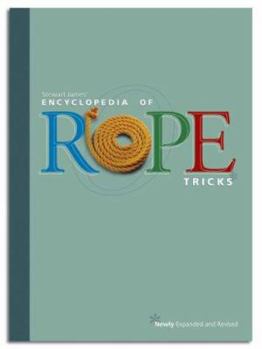 Hardcover The Encyclopedia of Rope Tricks Book