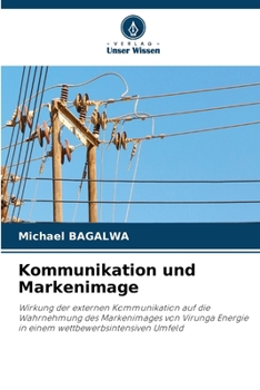 Kommunikation und Markenimage (German Edition)