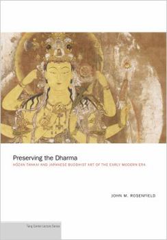 Paperback Preserving the Dharma: H&#333;zan Tankai and Japanese Buddhist Art of the Early Modern Era Book