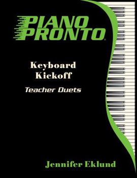 Paperback Piano Pronto® Teacher Duets: Keyboard Kickoff Book