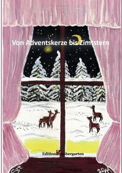 Paperback Von Adventskerze bis Zimtstern: Weihnachtsmärchen-Anthologie [German] Book