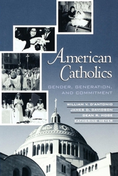 Paperback American Catholics: Gender, Generation, and Commitment Book