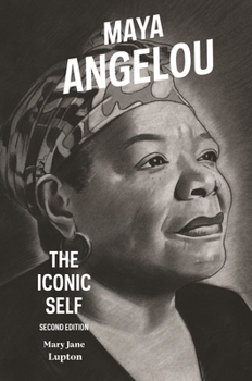 Hardcover Maya Angelou: The Iconic Self Book