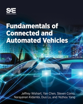 Paperback Fundamentals of Connected and Automated Vehicles Book