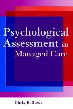 Hardcover Psychological Assessment in Managed Care Book